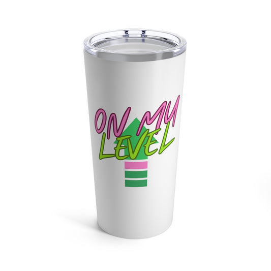 On My Level 2.0 Tumbler