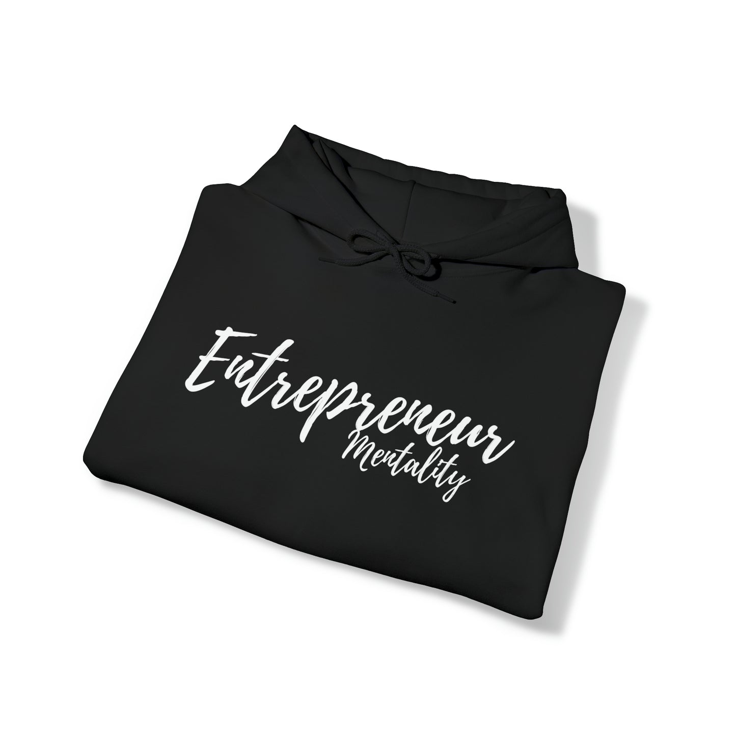 Entrepreneur Mentality Hooded Sweatshirt