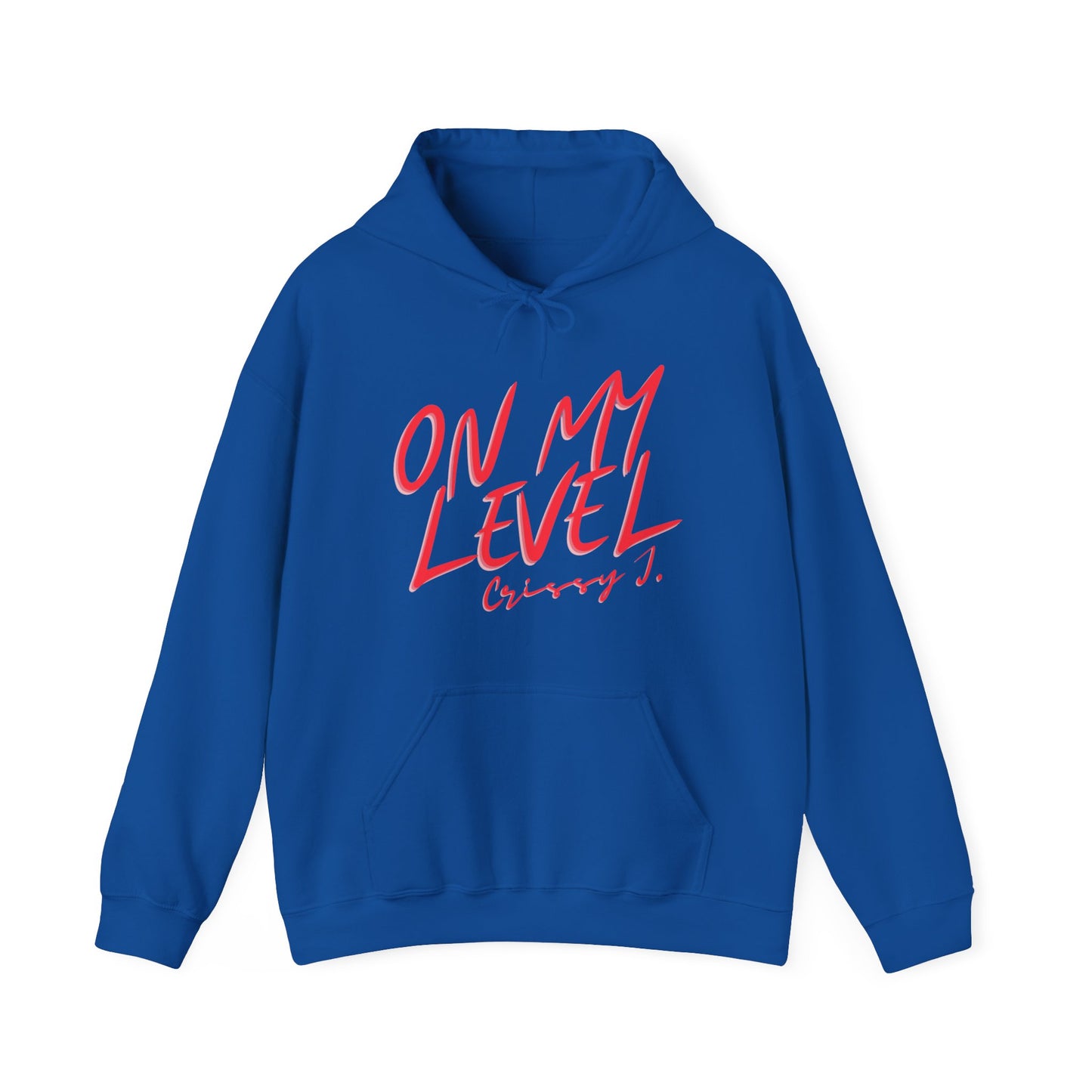 On My Level Hooded Sweatshirt